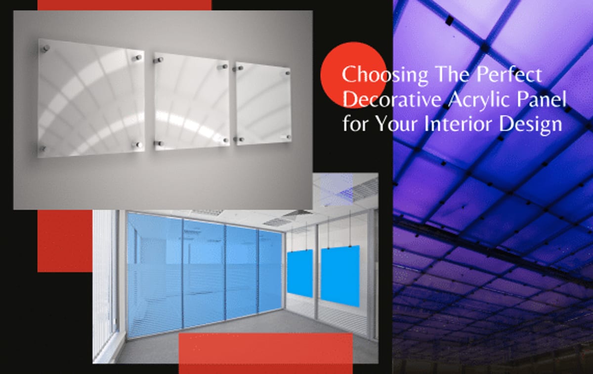 Choosing The Perfect Decorative Acrylic Panel for Your Interior Design