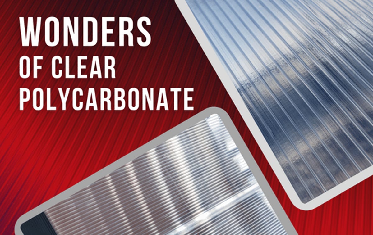 Wonders of Clear Polycarbonate