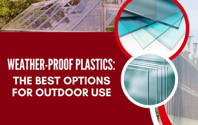Weather-Proof Plastics: The Best Options for Outdoor Use