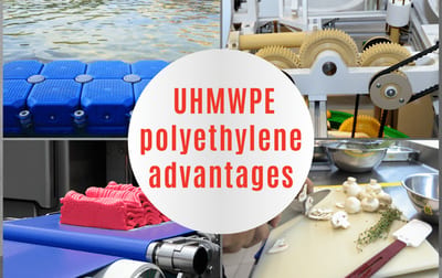 Advantages of UHMWPE