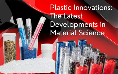 Plastic Innovations: Recent Advances in Material Science