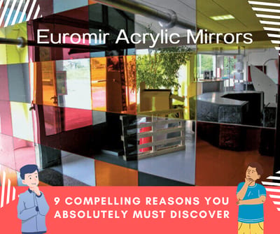 Euromir Acrylic Mirrors: 9 Compelling Reasons You Absolutely Must Discover